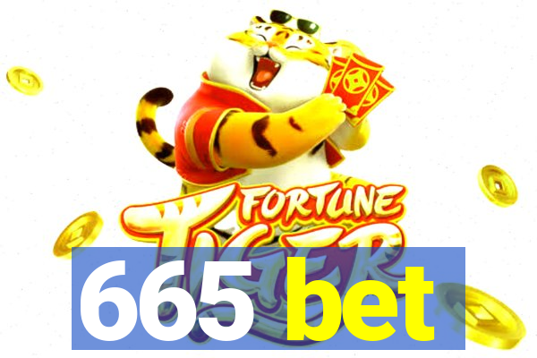 665 bet